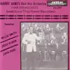 Harry James - 1948 Broadcasts - Selections They Never Recorded (Live)