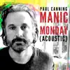 Paul Canning - Manic Monday (Acoustic) - Single